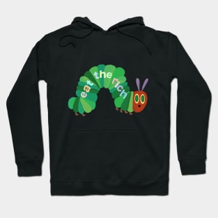 Eat The Rich Hungry Caterpillar Hoodie